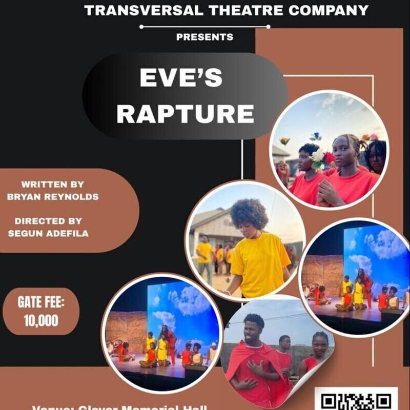 Eve's Rapture, written by Bryan Reynolds, directed by Segun Adefila