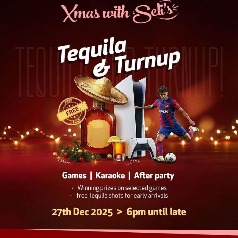 Xmas with Seli’s - Tequila and Turnup