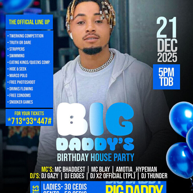 BIG DADDY's BIRTHDAY HOUSE PARTY