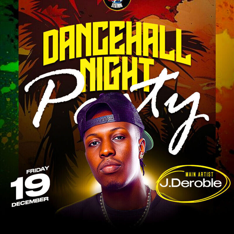 J.DEROBIE LIVE! Dancehall Night Party