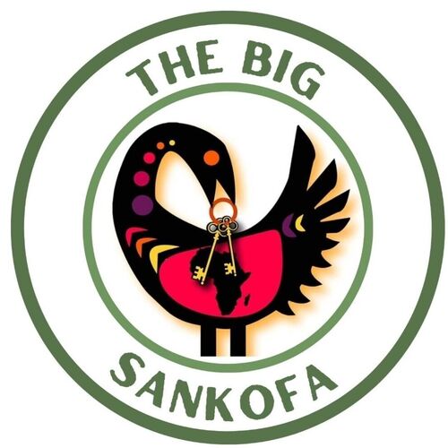 The BIG SANKOFA 